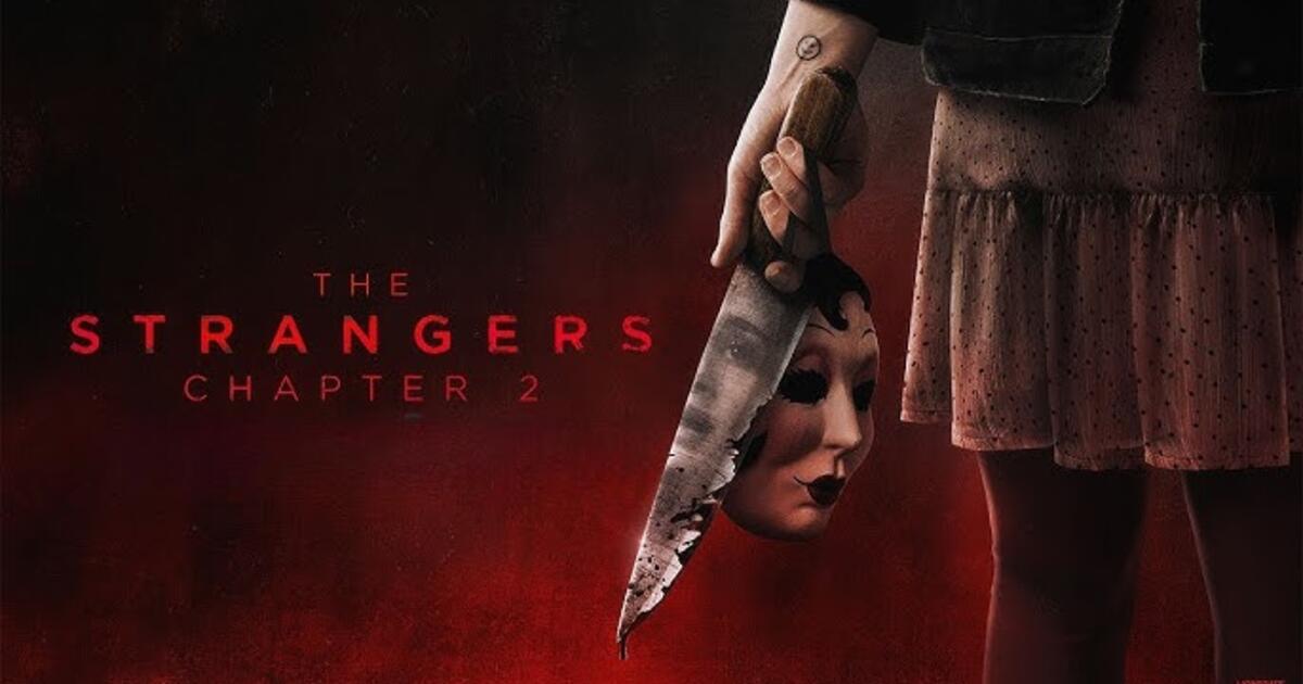 Los Extraños: Capítulo 2 (The Strangers: Chapter 2/ España, EUA/ 2025)
